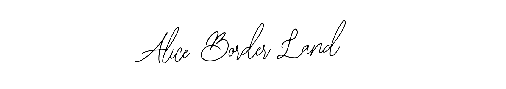 Also we have Alice Border Land name is the best signature style. Create professional handwritten signature collection using Bearetta-2O07w autograph style. Alice Border Land signature style 12 images and pictures png