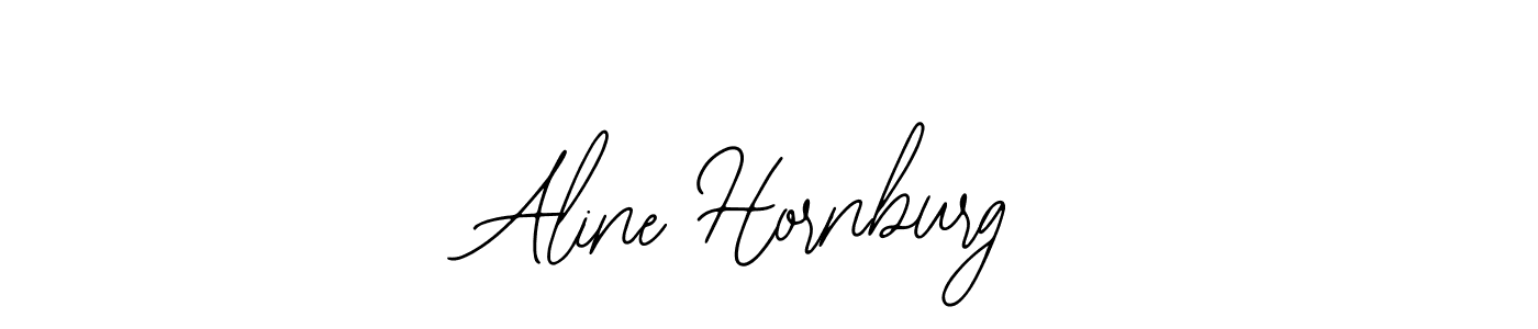 You should practise on your own different ways (Bearetta-2O07w) to write your name (Aline Hornburg) in signature. don't let someone else do it for you. Aline Hornburg signature style 12 images and pictures png