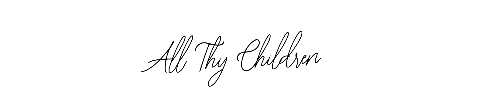 All Thy Children stylish signature style. Best Handwritten Sign (Bearetta-2O07w) for my name. Handwritten Signature Collection Ideas for my name All Thy Children. All Thy Children signature style 12 images and pictures png