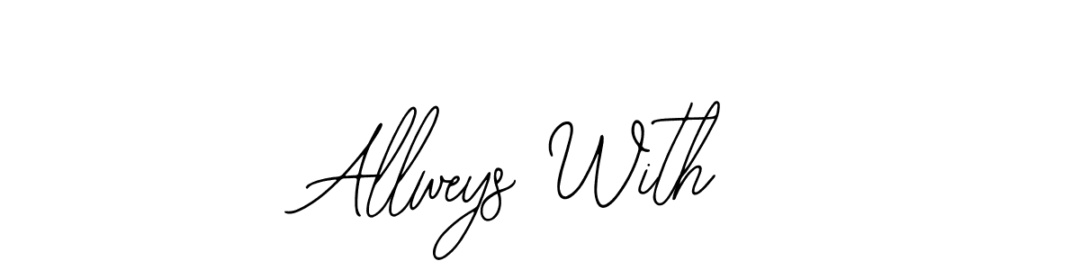 How to make Allweys With name signature. Use Bearetta-2O07w style for creating short signs online. This is the latest handwritten sign. Allweys With signature style 12 images and pictures png