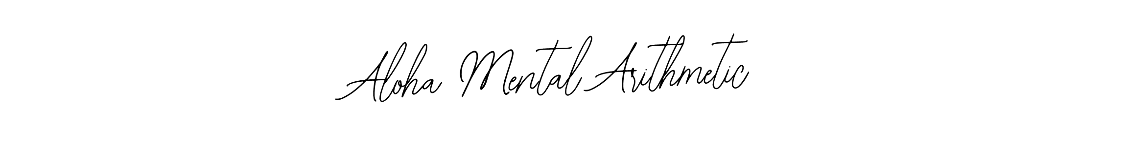 How to make Aloha Mental Arithmetic signature? Bearetta-2O07w is a professional autograph style. Create handwritten signature for Aloha Mental Arithmetic name. Aloha Mental Arithmetic signature style 12 images and pictures png
