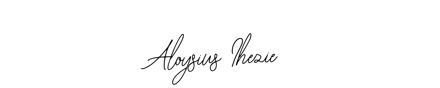 You should practise on your own different ways (Bearetta-2O07w) to write your name (Aloysius Ihezie) in signature. don't let someone else do it for you. Aloysius Ihezie signature style 12 images and pictures png