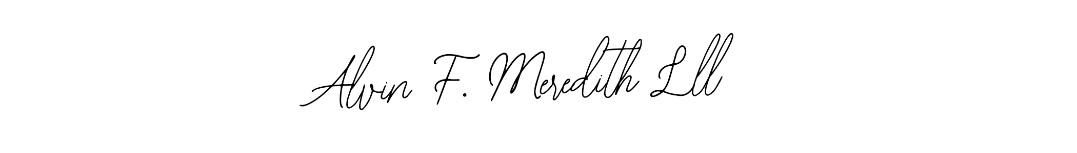 How to make Alvin F. Meredith Lll signature? Bearetta-2O07w is a professional autograph style. Create handwritten signature for Alvin F. Meredith Lll name. Alvin F. Meredith Lll signature style 12 images and pictures png