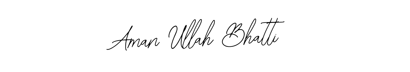 How to make Aman Ullah Bhatti signature? Bearetta-2O07w is a professional autograph style. Create handwritten signature for Aman Ullah Bhatti name. Aman Ullah Bhatti signature style 12 images and pictures png