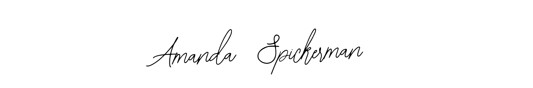 You should practise on your own different ways (Bearetta-2O07w) to write your name (Amanda  Spickerman) in signature. don't let someone else do it for you. Amanda  Spickerman signature style 12 images and pictures png
