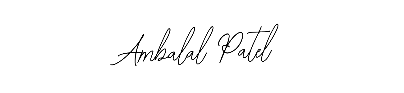 Similarly Bearetta-2O07w is the best handwritten signature design. Signature creator online .You can use it as an online autograph creator for name Ambalal Patel. Ambalal Patel signature style 12 images and pictures png