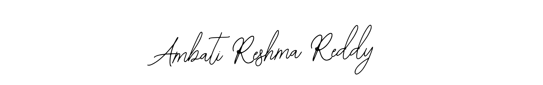 Ambati Reshma Reddy stylish signature style. Best Handwritten Sign (Bearetta-2O07w) for my name. Handwritten Signature Collection Ideas for my name Ambati Reshma Reddy. Ambati Reshma Reddy signature style 12 images and pictures png