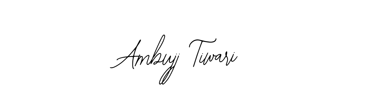 How to make Ambujj Tiwari signature? Bearetta-2O07w is a professional autograph style. Create handwritten signature for Ambujj Tiwari name. Ambujj Tiwari signature style 12 images and pictures png