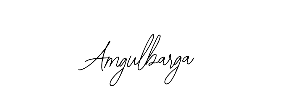 How to make Amgulbarga signature? Bearetta-2O07w is a professional autograph style. Create handwritten signature for Amgulbarga name. Amgulbarga signature style 12 images and pictures png