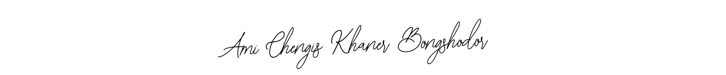 Ami Chengis Khaner Bongshodor stylish signature style. Best Handwritten Sign (Bearetta-2O07w) for my name. Handwritten Signature Collection Ideas for my name Ami Chengis Khaner Bongshodor. Ami Chengis Khaner Bongshodor signature style 12 images and pictures png