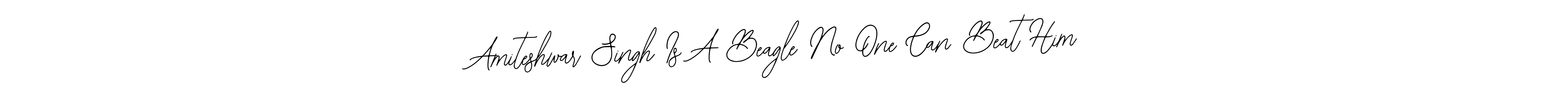 It looks lik you need a new signature style for name Amiteshwar Singh Is A Beagle No One Can Beat Him. Design unique handwritten (Bearetta-2O07w) signature with our free signature maker in just a few clicks. Amiteshwar Singh Is A Beagle No One Can Beat Him signature style 12 images and pictures png