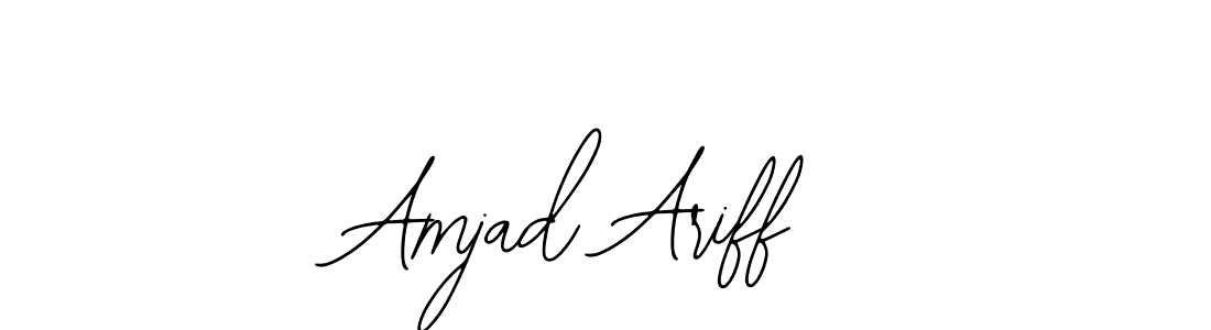 You should practise on your own different ways (Bearetta-2O07w) to write your name (Amjad Ariff) in signature. don't let someone else do it for you. Amjad Ariff signature style 12 images and pictures png