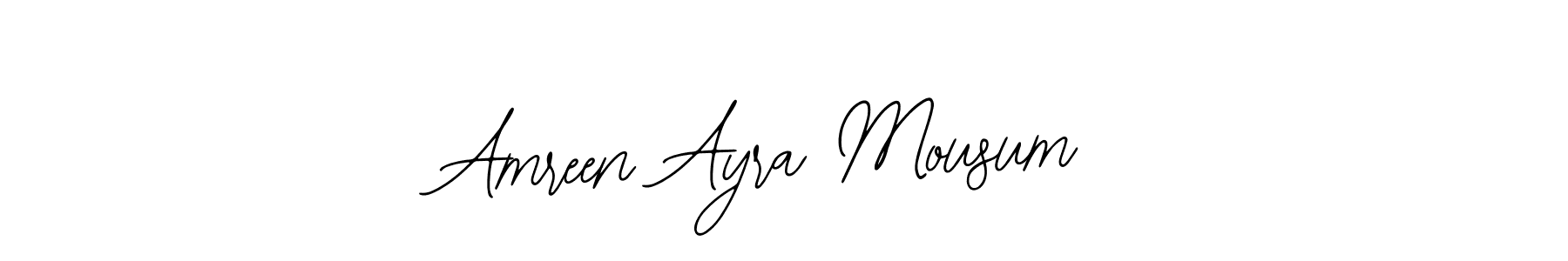 Make a short Amreen Ayra Mousum signature style. Manage your documents anywhere anytime using Bearetta-2O07w. Create and add eSignatures, submit forms, share and send files easily. Amreen Ayra Mousum signature style 12 images and pictures png