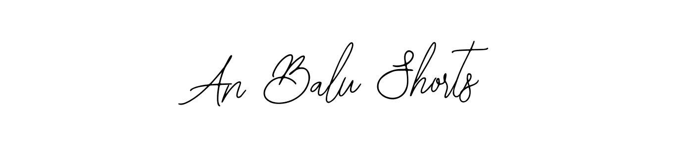 How to make An Balu Shorts signature? Bearetta-2O07w is a professional autograph style. Create handwritten signature for An Balu Shorts name. An Balu Shorts signature style 12 images and pictures png