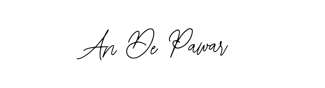 You should practise on your own different ways (Bearetta-2O07w) to write your name (An De Pawar) in signature. don't let someone else do it for you. An De Pawar signature style 12 images and pictures png