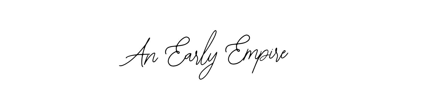 Make a short An Early Empire signature style. Manage your documents anywhere anytime using Bearetta-2O07w. Create and add eSignatures, submit forms, share and send files easily. An Early Empire signature style 12 images and pictures png