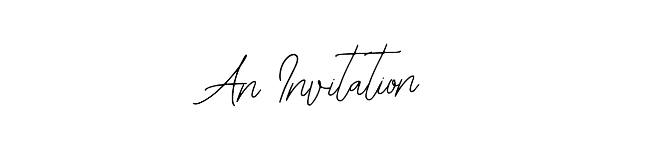 It looks lik you need a new signature style for name An Invitation. Design unique handwritten (Bearetta-2O07w) signature with our free signature maker in just a few clicks. An Invitation signature style 12 images and pictures png