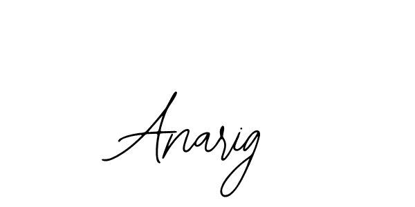 You should practise on your own different ways (Bearetta-2O07w) to write your name (Anarig) in signature. don't let someone else do it for you. Anarig signature style 12 images and pictures png