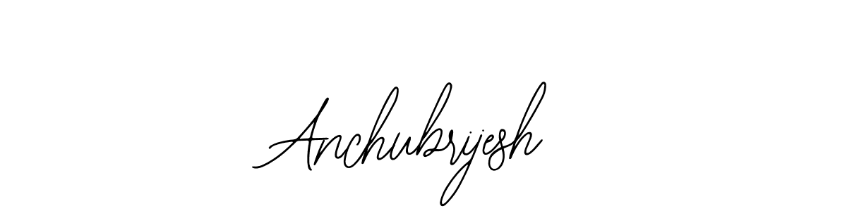 How to make Anchubrijesh signature? Bearetta-2O07w is a professional autograph style. Create handwritten signature for Anchubrijesh name. Anchubrijesh signature style 12 images and pictures png
