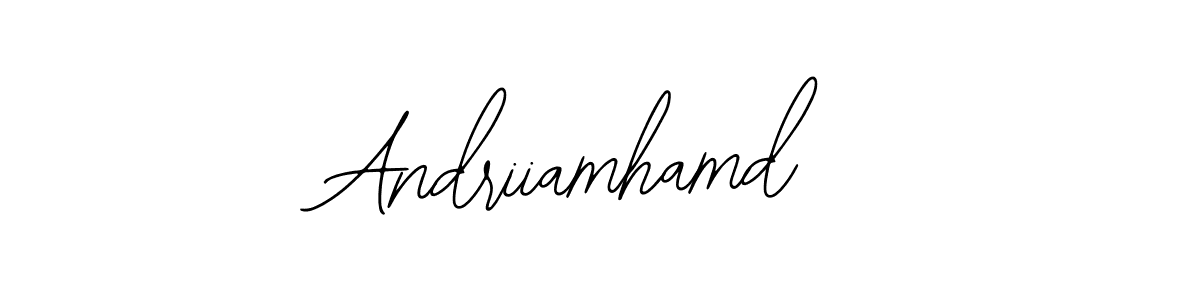 You should practise on your own different ways (Bearetta-2O07w) to write your name (Andriiamhamd) in signature. don't let someone else do it for you. Andriiamhamd signature style 12 images and pictures png