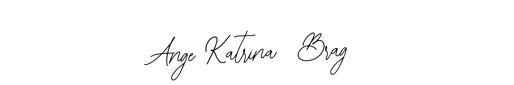 Best and Professional Signature Style for Ange Katrina  Brag. Bearetta-2O07w Best Signature Style Collection. Ange Katrina  Brag signature style 12 images and pictures png