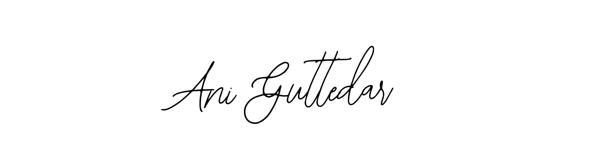 How to make Ani Guttedar signature? Bearetta-2O07w is a professional autograph style. Create handwritten signature for Ani Guttedar name. Ani Guttedar signature style 12 images and pictures png
