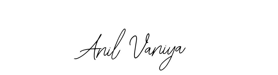 You should practise on your own different ways (Bearetta-2O07w) to write your name (Anil Vaniya) in signature. don't let someone else do it for you. Anil Vaniya signature style 12 images and pictures png