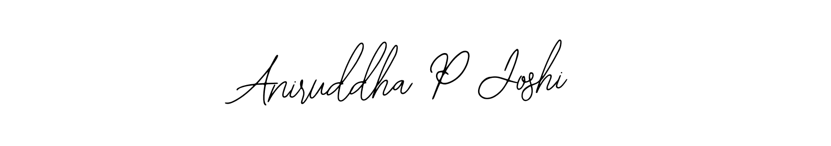 It looks lik you need a new signature style for name Aniruddha P Joshi. Design unique handwritten (Bearetta-2O07w) signature with our free signature maker in just a few clicks. Aniruddha P Joshi signature style 12 images and pictures png