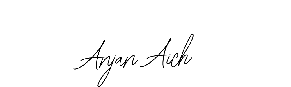 Design your own signature with our free online signature maker. With this signature software, you can create a handwritten (Bearetta-2O07w) signature for name Anjan Aich. Anjan Aich signature style 12 images and pictures png