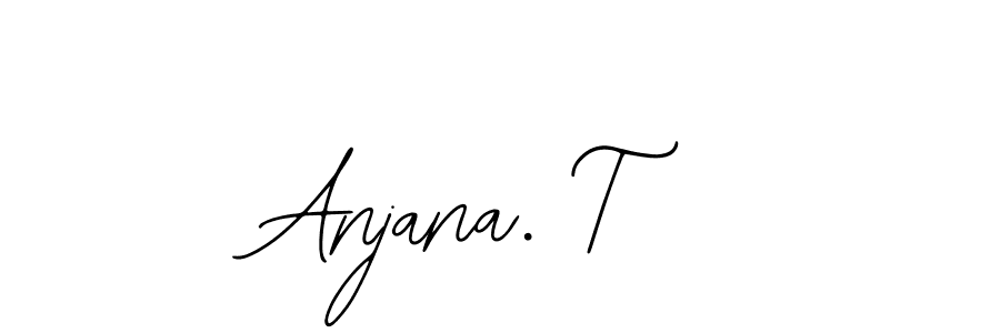 Create a beautiful signature design for name Anjana. T. With this signature (Bearetta-2O07w) fonts, you can make a handwritten signature for free. Anjana. T signature style 12 images and pictures png