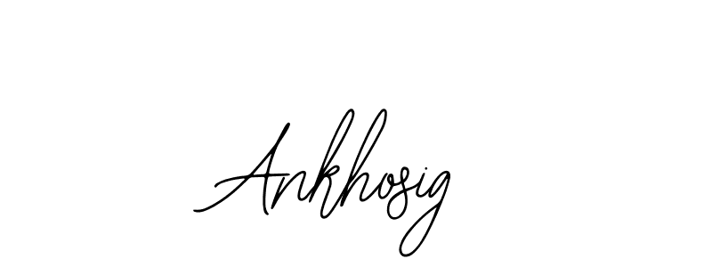 Also we have Ankhosig name is the best signature style. Create professional handwritten signature collection using Bearetta-2O07w autograph style. Ankhosig signature style 12 images and pictures png