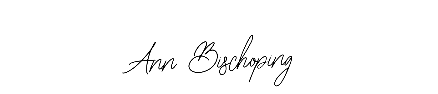 You should practise on your own different ways (Bearetta-2O07w) to write your name (Ann Bischoping) in signature. don't let someone else do it for you. Ann Bischoping signature style 12 images and pictures png