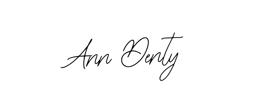 You should practise on your own different ways (Bearetta-2O07w) to write your name (Ann Denty) in signature. don't let someone else do it for you. Ann Denty signature style 12 images and pictures png