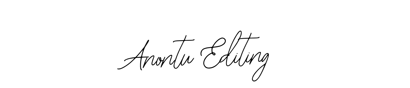 Anontu Editing stylish signature style. Best Handwritten Sign (Bearetta-2O07w) for my name. Handwritten Signature Collection Ideas for my name Anontu Editing. Anontu Editing signature style 12 images and pictures png