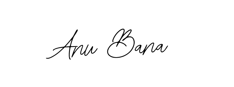 How to make Anu Bana signature? Bearetta-2O07w is a professional autograph style. Create handwritten signature for Anu Bana name. Anu Bana signature style 12 images and pictures png