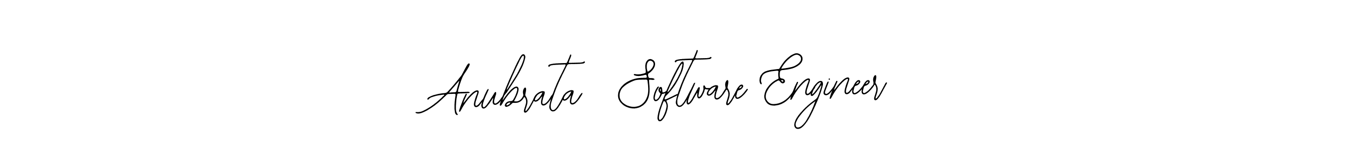 Anubrata  Software Engineer stylish signature style. Best Handwritten Sign (Bearetta-2O07w) for my name. Handwritten Signature Collection Ideas for my name Anubrata  Software Engineer. Anubrata  Software Engineer signature style 12 images and pictures png