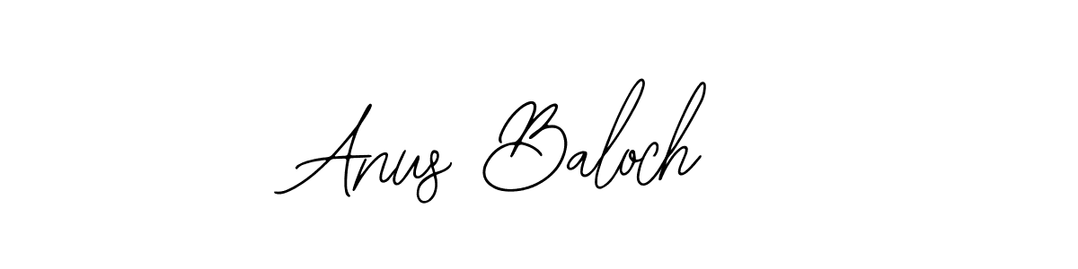 How to make Anus Baloch  signature? Bearetta-2O07w is a professional autograph style. Create handwritten signature for Anus Baloch  name. Anus Baloch  signature style 12 images and pictures png