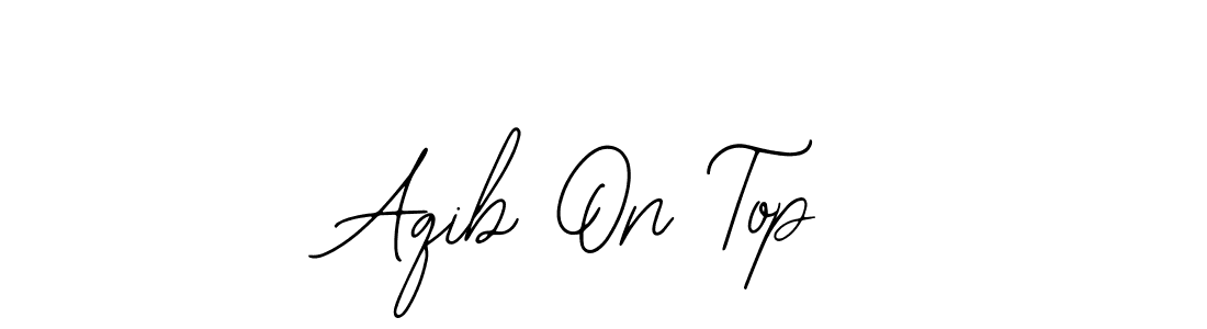 You should practise on your own different ways (Bearetta-2O07w) to write your name (Aqib On Top) in signature. don't let someone else do it for you. Aqib On Top signature style 12 images and pictures png