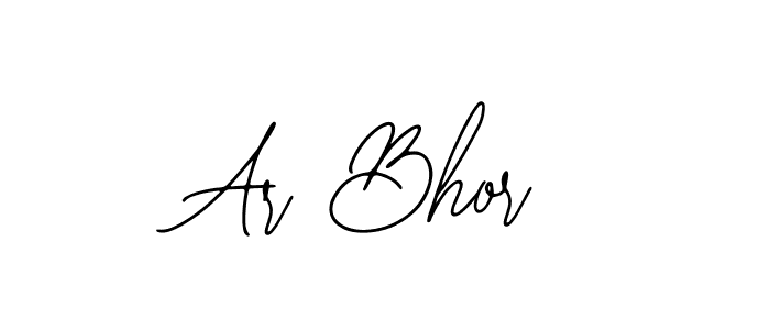 Ar Bhor stylish signature style. Best Handwritten Sign (Bearetta-2O07w) for my name. Handwritten Signature Collection Ideas for my name Ar Bhor. Ar Bhor signature style 12 images and pictures png