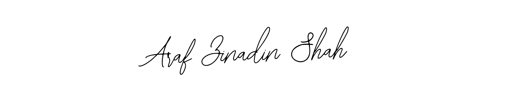 Also we have Araf Zinadin Shah name is the best signature style. Create professional handwritten signature collection using Bearetta-2O07w autograph style. Araf Zinadin Shah signature style 12 images and pictures png