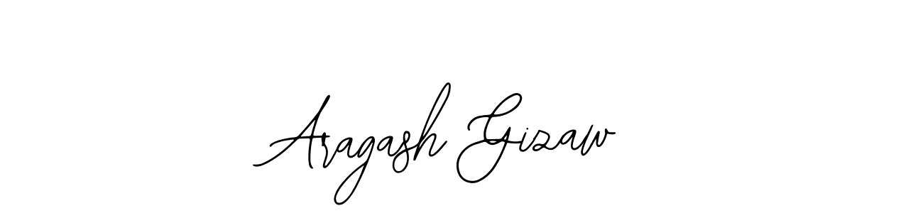 How to make Aragash Gizaw name signature. Use Bearetta-2O07w style for creating short signs online. This is the latest handwritten sign. Aragash Gizaw signature style 12 images and pictures png