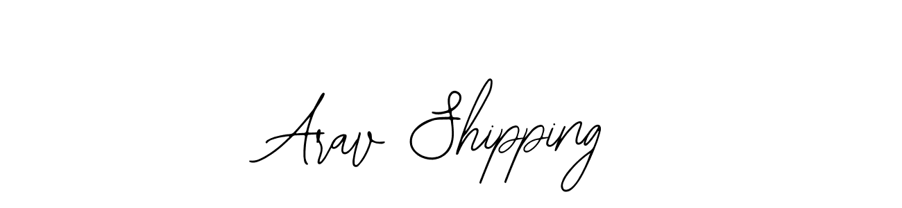 Use a signature maker to create a handwritten signature online. With this signature software, you can design (Bearetta-2O07w) your own signature for name Arav Shipping. Arav Shipping signature style 12 images and pictures png