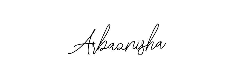 How to make Arbaznisha name signature. Use Bearetta-2O07w style for creating short signs online. This is the latest handwritten sign. Arbaznisha signature style 12 images and pictures png