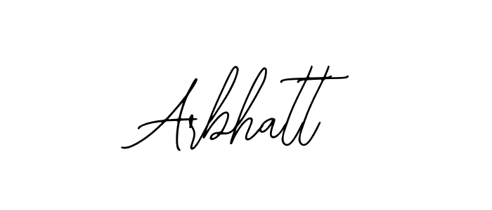 You should practise on your own different ways (Bearetta-2O07w) to write your name (Arbhatt) in signature. don't let someone else do it for you. Arbhatt signature style 12 images and pictures png