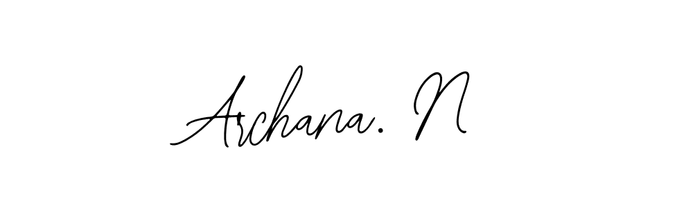 Also You can easily find your signature by using the search form. We will create Archana. N name handwritten signature images for you free of cost using Bearetta-2O07w sign style. Archana. N signature style 12 images and pictures png
