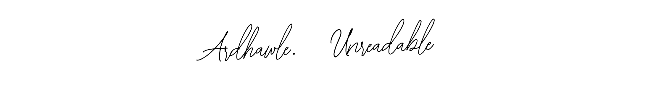 You should practise on your own different ways (Bearetta-2O07w) to write your name (Ardhawle.   Unreadable) in signature. don't let someone else do it for you. Ardhawle.   Unreadable signature style 12 images and pictures png