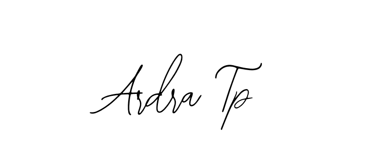 You should practise on your own different ways (Bearetta-2O07w) to write your name (Ardra Tp) in signature. don't let someone else do it for you. Ardra Tp signature style 12 images and pictures png