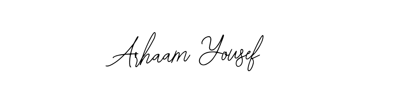 Arhaam Yousef stylish signature style. Best Handwritten Sign (Bearetta-2O07w) for my name. Handwritten Signature Collection Ideas for my name Arhaam Yousef. Arhaam Yousef signature style 12 images and pictures png