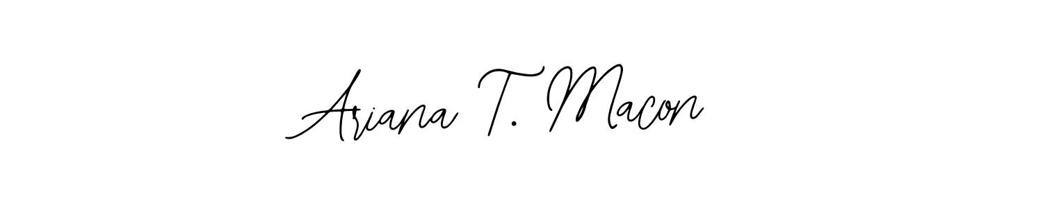 if you are searching for the best signature style for your name Ariana T. Macon. so please give up your signature search. here we have designed multiple signature styles  using Bearetta-2O07w. Ariana T. Macon signature style 12 images and pictures png