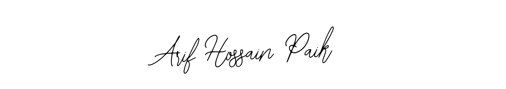 Design your own signature with our free online signature maker. With this signature software, you can create a handwritten (Bearetta-2O07w) signature for name Arif Hossain Paik. Arif Hossain Paik signature style 12 images and pictures png